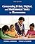 Composing Print, Digital, and Multimodal Texts in Classrooms
