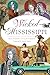 Wicked Mississippi