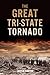 The Great Tri-State Tornado (Disaster)