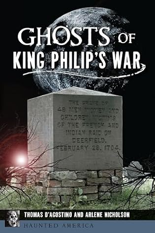 Ghosts of King Philip's War (Haunted America)