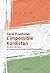 L'impossible Kurdistan - Du rêve inachevé à l'assassinat du l... by Carol Prunhuber