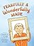 Fearfully and Wonderfully Made