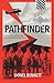 Pathfinder by Lionel Bennett