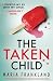 The Taken Child