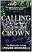 Calling of the Crown (The Broken Fae Trilogy Book 3)