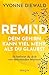 REMIND Dein Gehirn kann viel mehr, als du glaubst: So befreist du dich von belastenden Mustern | Die Bedienungsanleitung fürs Gehirn löst deine emotionalen und mentalen Probleme (German Edition)