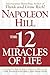 The 12 Miracles of Life by Napoleon Hill