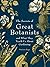 The Secrets of Great Botani...