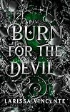 Burn for the Devi...