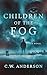 Children of the Fog
