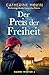 Der Preis der Freiheit: Ein...