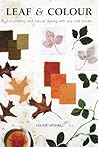 Leaf and Colour: ...