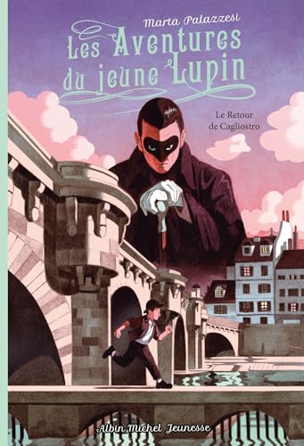 Les Aventures du jeune Lupin - tome 3 - Le Retour de Cagliostro (Paperback)