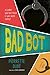 Bad Bot (Orca Shivers, #2)