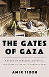 The Gates of Gaza...