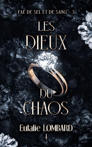 Les Dieux du chaos (Fae de Sel et de Sang t. 3) (French Edition)
