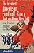 The Greatest American Football Story that Has Never Been Told: How Gridiron Stopped the War