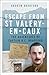 Escape from St-Valery-en-Caux: The Adventures of Captain B.C. Bradford