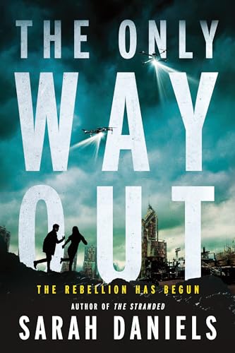The Only Way Out: The Rebellion Has Begun (Paperback)
