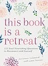 This Book Is a Retreat by Marianne Richmond