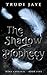 The Shadow Prophecy