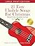 21 Easy Ukulele Songs for C...