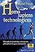 Homo sapiens technologicus