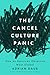The Cancel Culture Panic: How an American Obsession Went Global