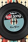 Take a Sad Song by Ona Gritz
