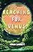 Reaching for Venus