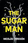 The Sugar Man: A ...