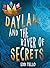 Daylan and the River of Secrets (MG Verse)