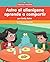 Astro el alienígena aprende a compartir (Astro the Alien Learns about Sharing) (Astro el alienígena (Astro the Alien)) (Spanish Edition)