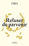 Refuser de parvenir