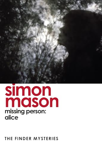 Missing Person: Alice (Kindle Edition)
