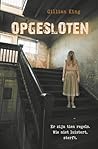 Opgesloten by Gillian King