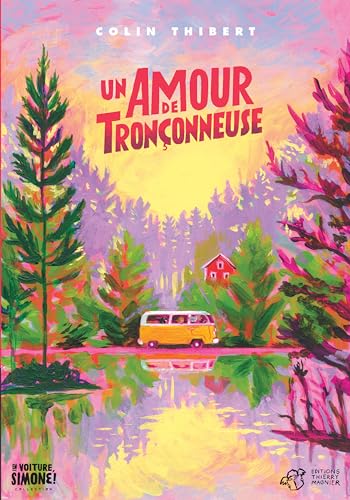 Un amour de tronçonneuse (French Edition)
