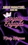 Royally Engaged: ...