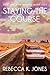 Staying the Course (Mackenz...