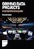 Driving Data Projects by Christine Haskell