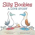 Silly Boobies: A Love Story
