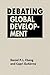 Debating Global Development by Daniel P.L. Chong