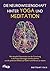 Die Neurowissenschaft hinter Yoga und Meditation by Brittany Fair