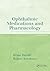 Ophthalmic Medications and ...