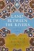 Land Between the Rivers: A 5000-Year History of Iraq