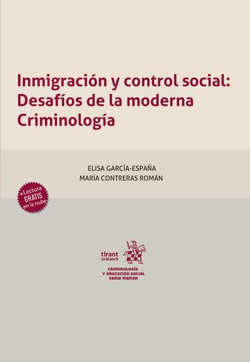 Inmigración y control social: Desafíos de la moderna Criminología (Paperback)