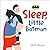 Sleep, Little Batman