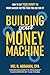 Building Your Money Machine...