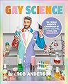 Gay Science: The ...