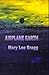 Airplane Earth by Mary Lee Bragg